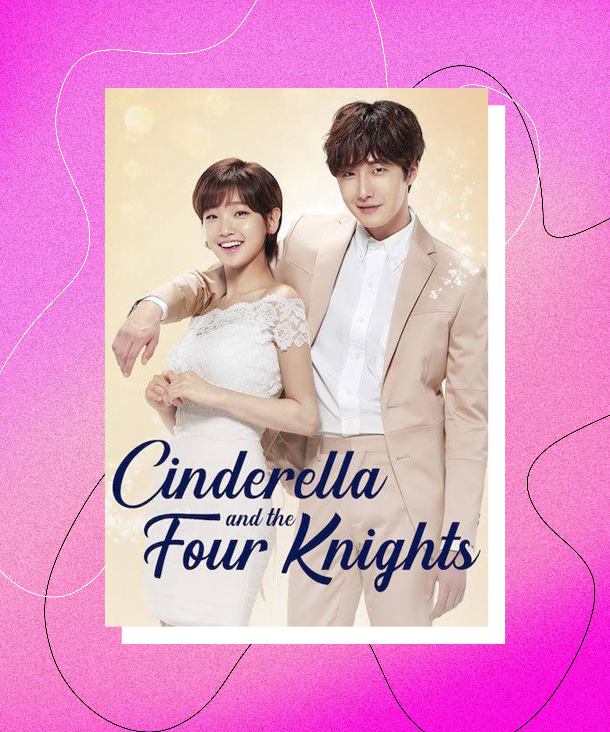 shows like cinderella and four knights
