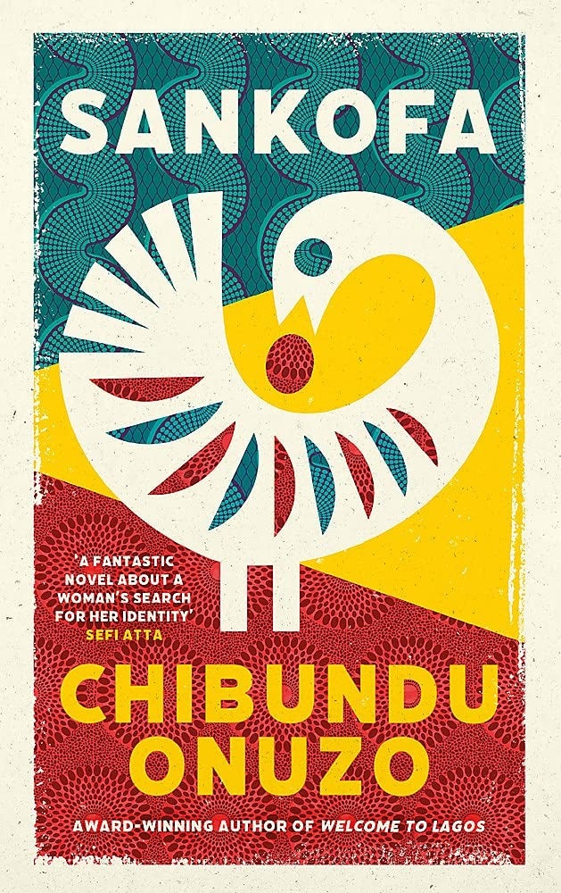 Chibundu Onuzo Sankofa 