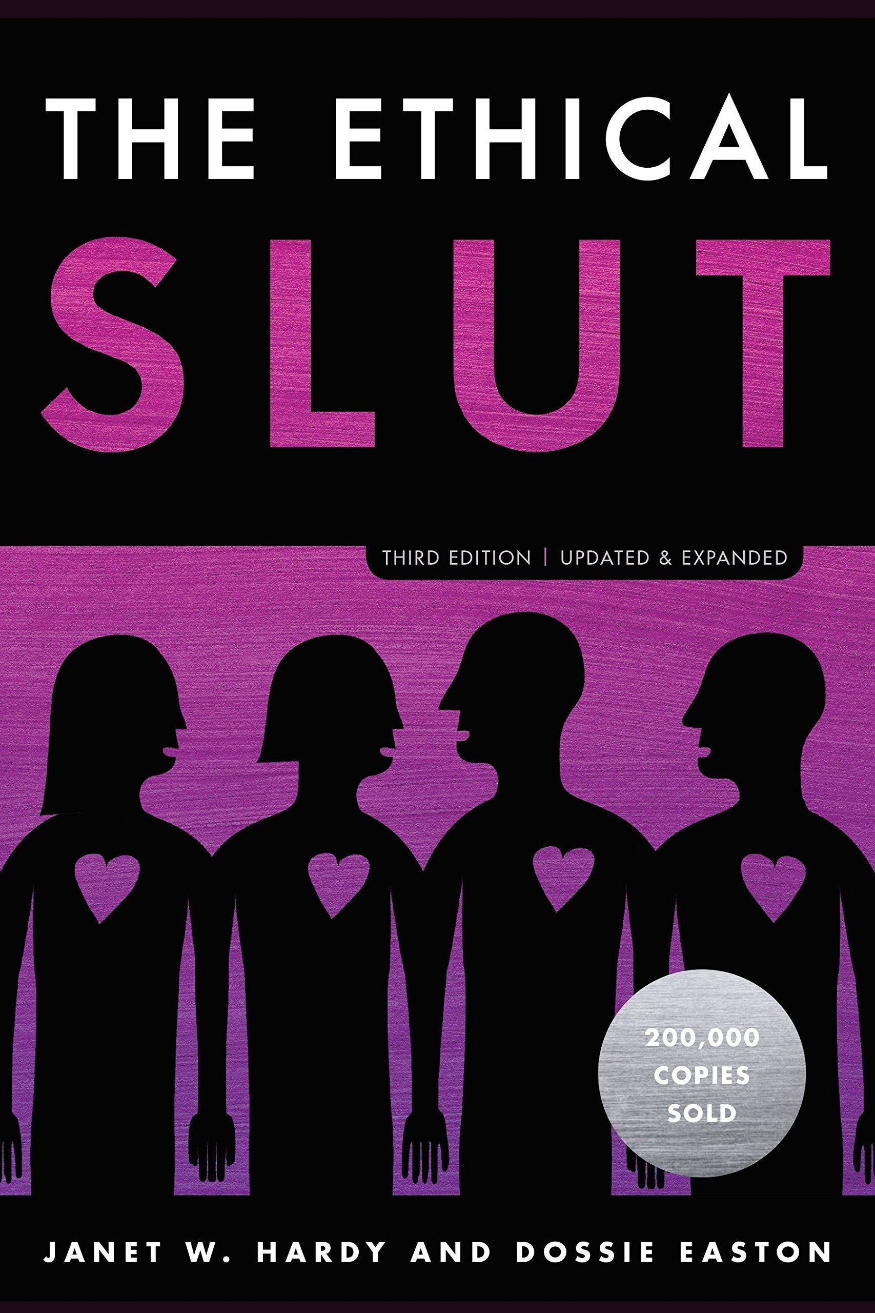 Janet W. Hardy + The Ethical Slut A Practical Guide to Polyamory, Open ...