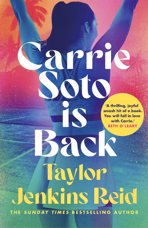 Taylor Jenkins Reid + Carrie Soto Is Back