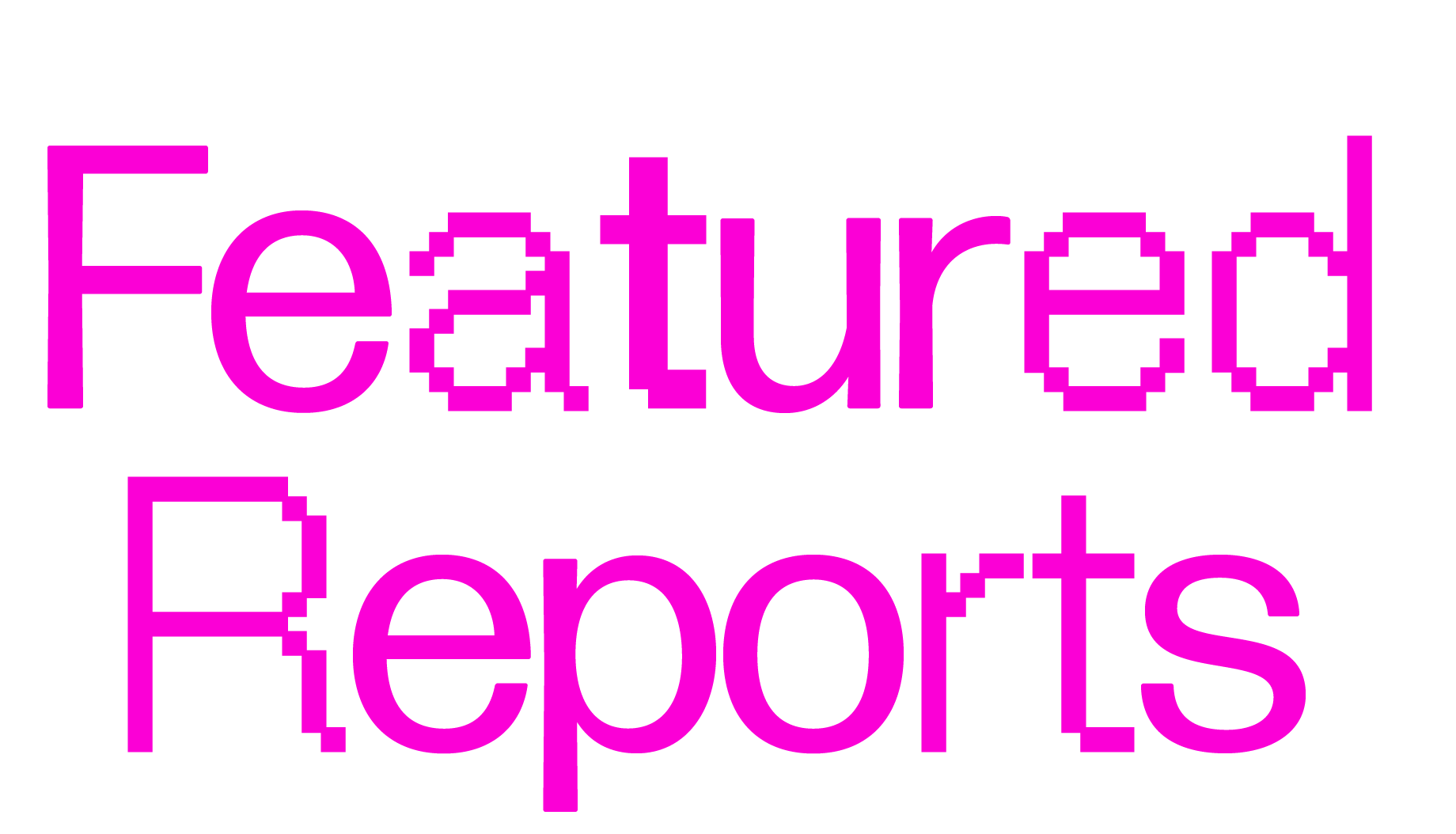 Featured Reports