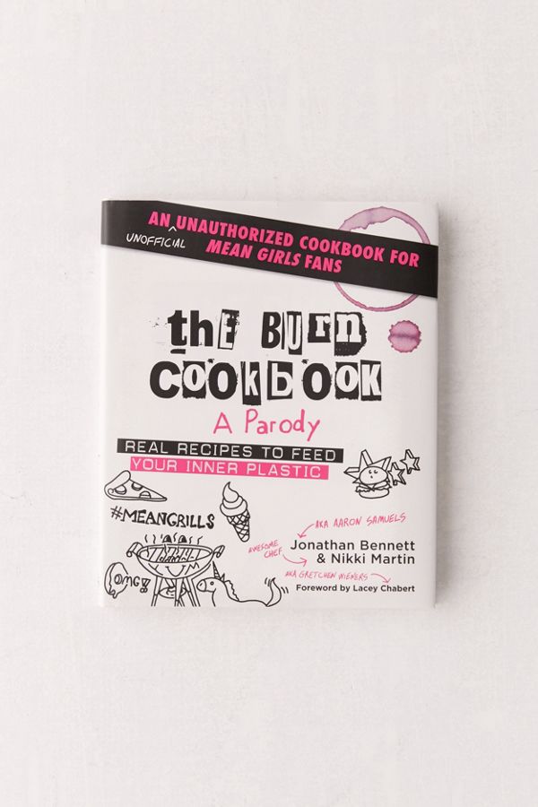 The Burn Cookbook by Jonathan Bennett